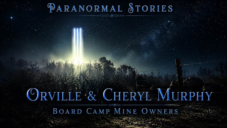 Interview: Orville & Cheryl Murphy Board Camp Mine