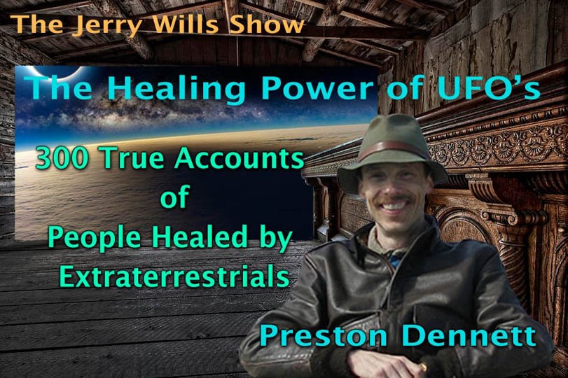 Preston Dennett: Healed by Extraterrestrials