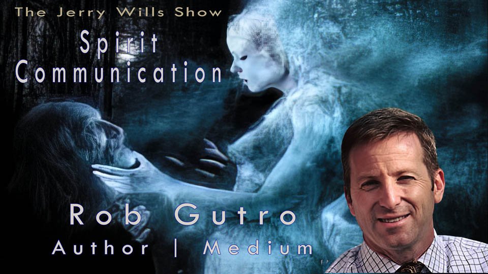 Rob Gutro Medium: Spirit Communication
